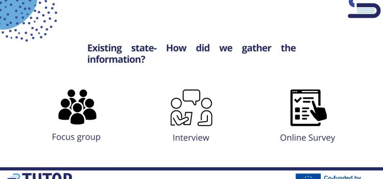 First Phase of Tutor Research: Existing state- how did we gather the Information?
